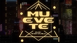 MOONKEY X DUKI X WE$T DUBAI - MUEVETE