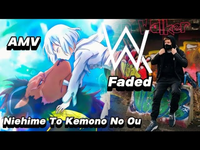 Niehime To Kemono No Ou [ AMV ] Alan Walker - All Falls Dawn 