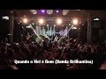 Banda Brilhantina - Quando o mel é bom