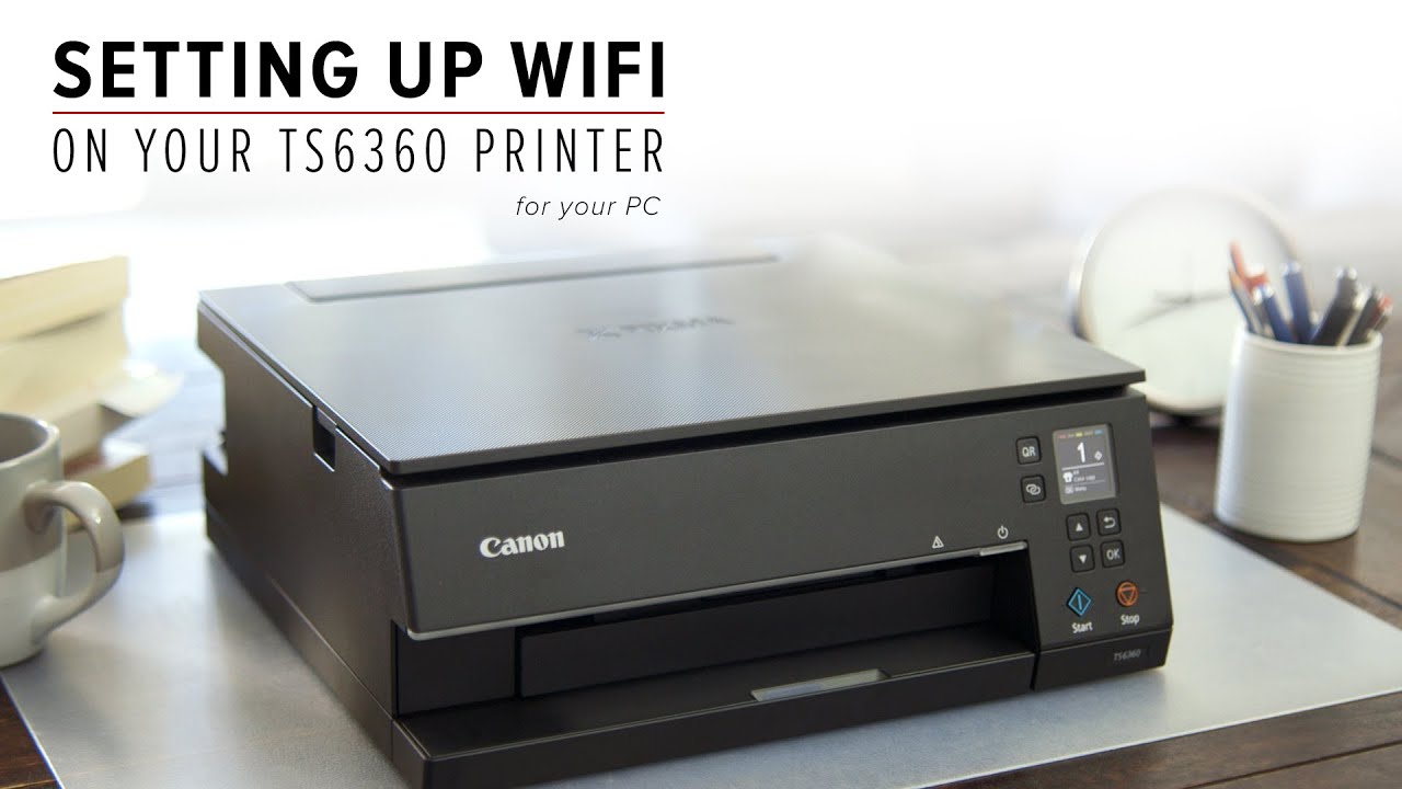 canon ts6360 wifi setup