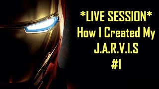 [HINDI] How I Created my Artificial Intelligence as Iron Man Jarvis #1