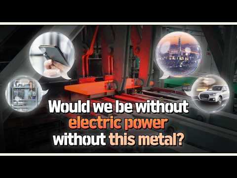 Would we be without electric power without this metal?