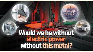 Would we be without electric power without this metal?