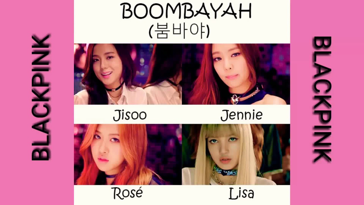 BLACKPINK - BOOMBAYAH (붐바야) Music Lyrics.