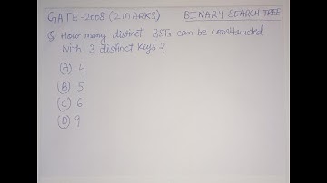GATE 2008 CS/IT DATA STRUCTURES |  BINARY SEARCH TREE | DISTINCT BST WITH 3 DISTINCT KEYS | 4 5 6 9