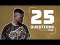 25 Questions with Bad Boy Timz | Infamous Media