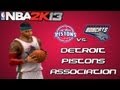 NBA 2K13 Association Mode Detroit Pistons New And Improved Bobcats Y3G36 EP35 