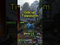 Glacial Tidestorm Was Easy Drop #warwithin #wow