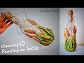 Beautiful 3d Painting On Glass bottle | clay art painting | Air Dry Clay