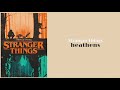 Stranger Things all seasons (1-4) recap edit [Heathens]