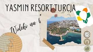 Yasmin Resort Bodrum Hotel Z Widokami Jak 6 Gwiazdek Moja Opinia Po Pobycie