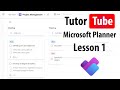 Microsoft Planner - Lesson 1 - Access Planner and Interface Tour