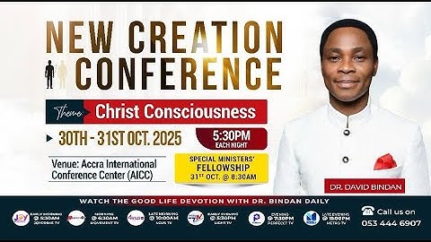 NEW CREATION CONFERENCE 2025 : CHRIST CONSCIOUSNESS | DAY 2