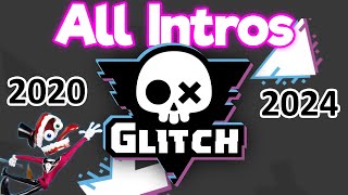 All Glitch Productions Intros (2020-2024) UPDATED