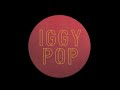 Iggy pop  sonali official audio