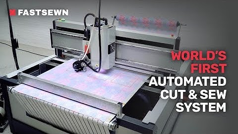 The World’s First Fully Automated Cut & Sew System  |  FASTSEWN Founder Tells the Story