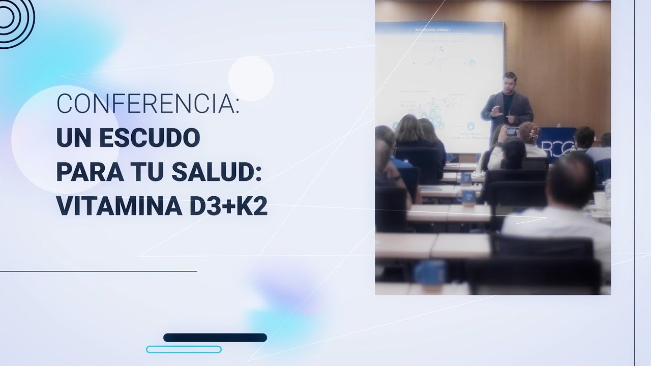 Conferencia MAER: un escudo para tu salud, vitamina D3+K2 🧬