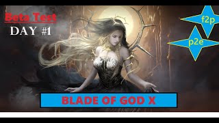 [BLADE OF GOD X]: BETA TEST #1 - PLAY 2 EARN / FREE 2 PLAY