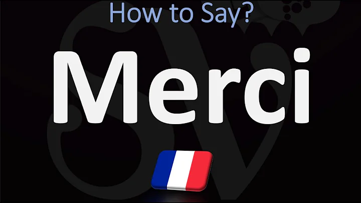 How to Say ‘THANK YOU’ in French? | How to Pronounce Merci?