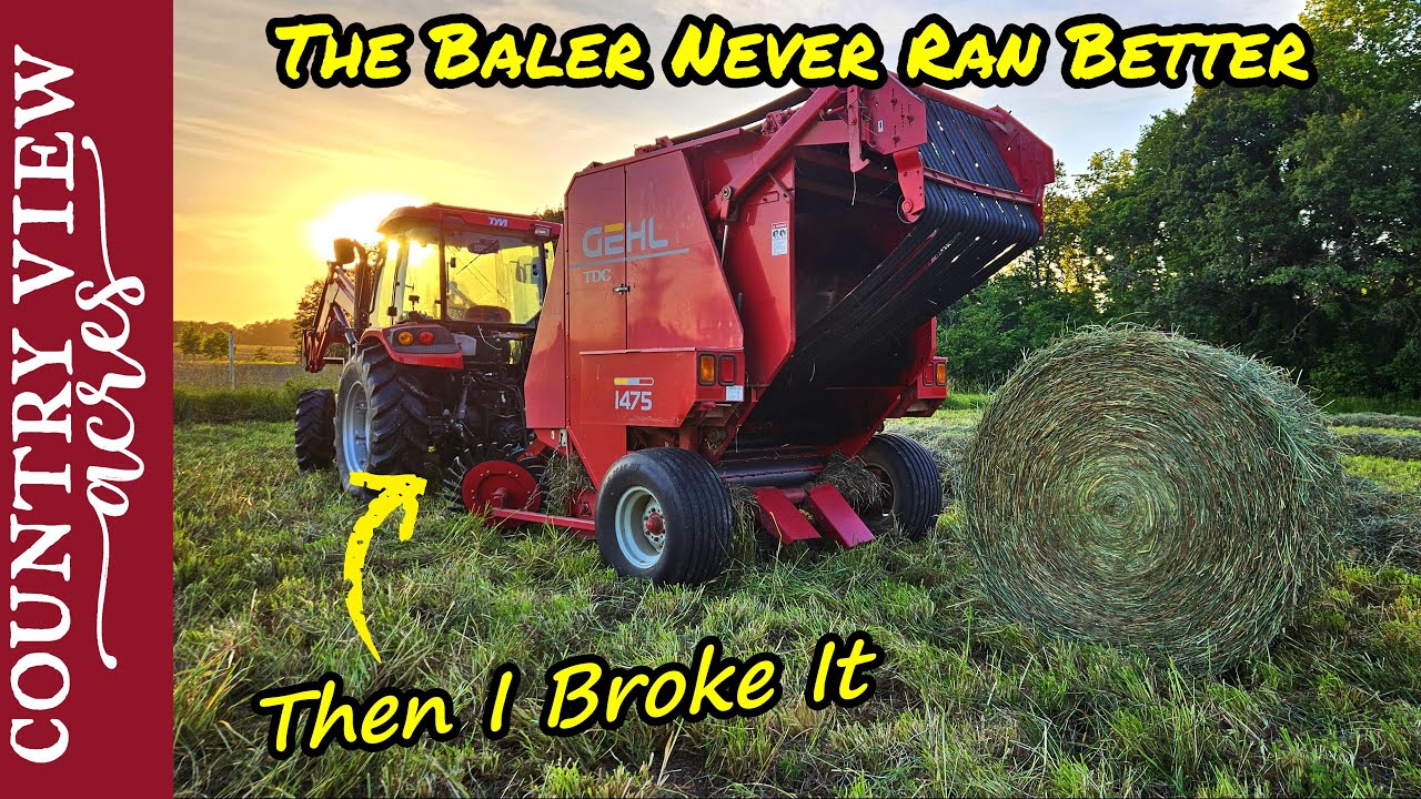 I Fixed the Baler.  Then I Broke It in the Same Day.  But We set a New Record for round bales.