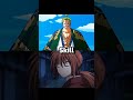 Zoro vs kenshin edit shorts kenshinhimura zoro