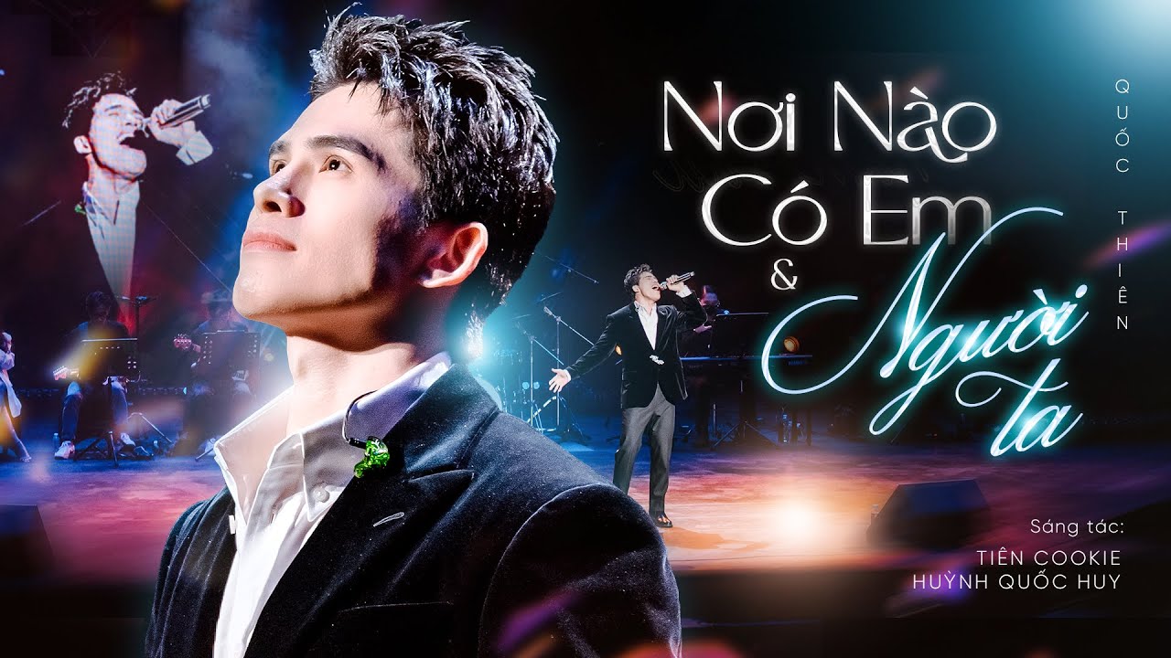 Mashup Nơi Nào Có Em - Người Ta (Live Performance) - Quốc Thiên I ST: Tiên Cookie - Huỳnh Quốc Huy Mashup Nơi Nào Có Em - Người Ta (Live Performance) - Quốc Thiên I ST: Tiên Cookie - Huỳnh Quốc Huy