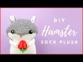 DIY Hamster Plush | DIY Hamster Sock Plush | DIY Hamster Toy