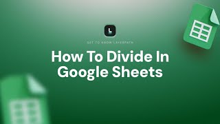Details How To Divide In Google Sheets | Quick & Easy Division Formulas Guide
