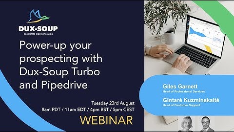 Power up your prospecting with Dux Soup Turbo and Pipedrive