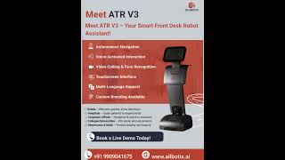 ATR V3 – Hospital Reception Robot That Talks, Guides & Assists Patients 24/7