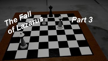 The Fall of Lazarus - Gameplay Walkthrough - Part 3