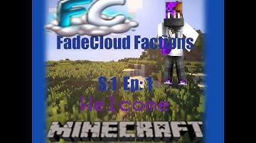 Season 1 Episode 1 Minecraft Factions | FadeCloud