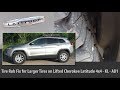 Tire Rub Fix for Larger Tires on Lifted 2016 Cherokee Latitude - KL