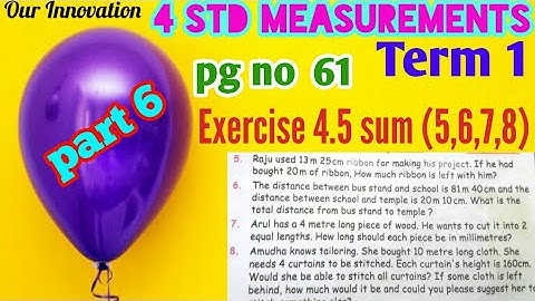 4 std  Maths-Measurements- exercise 4.5( 5,6,7,8,word problem)-part  6 -unit 4-Term 1-pg no 61