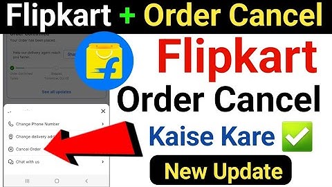 Flipkart order cancel new Update | Flipkart order cancel kaise kare | Flipkart product cancel kare