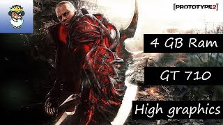 Famous Prototype 2 high graphics on Core 2 Duo,4GB Ram,GT 710 2GB vga Wealth