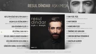 Resul Dindar   Bir İhtimal Daha Var    aşkımeşk resuldindar Resimi