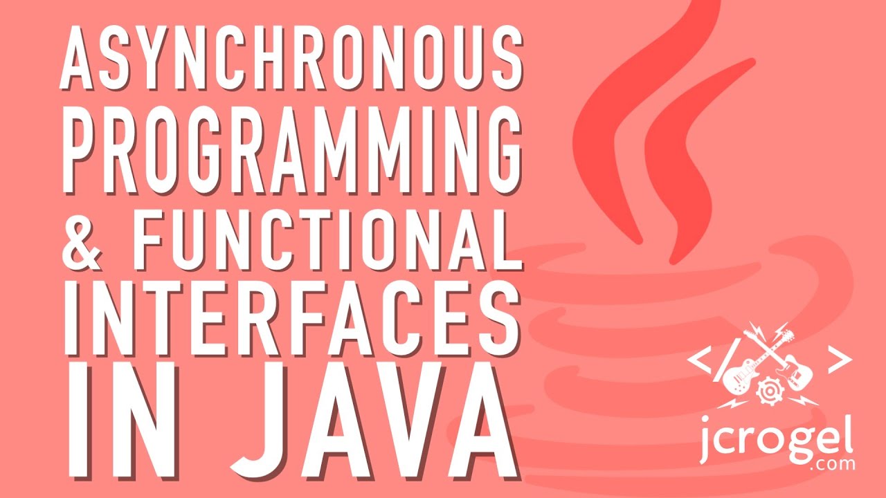 Asynchronous programming and Functional interfaces - YouTube