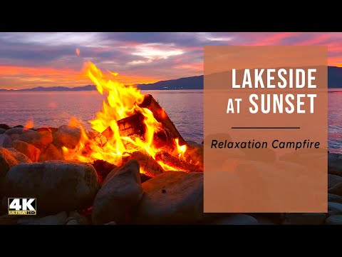 Relaxing Campfire By Lake At Sunset In 4K Ultra Hd, Stress Relief, Meditation x Peaceful Deep Sleep