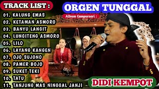Download Lagu CAMPUR SARI _ ORGEN TUNGGAL _ ALBUM DIDI KEMPOT _ PALING POPULER MP3 Download Lagu CAMPUR SARI _ ORGEN TUNGGAL _ ALBUM DIDI KEMPOT _ PALING POPULER MP3