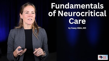 Fundamentals of Neurocritical Care | The Brain Course