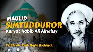 Download Lagu Maulid Simtudduror | Karya Habib Ali Alhabsy | Text Arab Oleh Majlis Sholawat MP3
