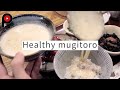 Healthy mugitoro set meals 麦とろごはん | Tororojiru Marikotei 丸子亭