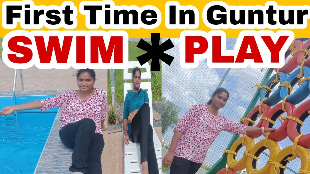 Best hangout place in GUNTUR swim Play inner ring road guntur