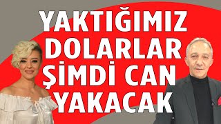 YAKTIĞIMIZ DOLARLARIN CAN YAKMA DÖNEMİ BAŞLIYOR | DOLAR YORUM | EKONOMİ YORUM | EKONOMİST YORUM