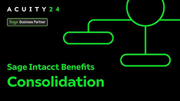 Benefits of Consolidations with Sage Intacct