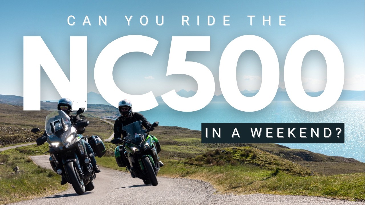 Can you ride the NC500 in a weekend (and not miss any of the best bits)?