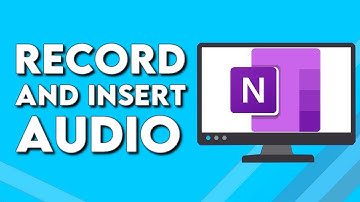 How To Record And Insert Audio on Microsoft OneNote