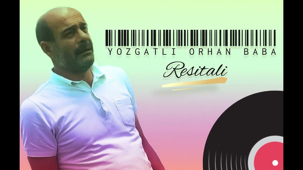 YOZGATLI ORHAN BABA RESİTALİ