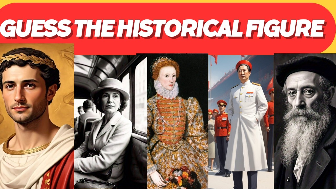 Guess The Historical Figures Quiz